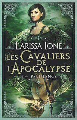 Les cavaliers de l'Apocalypse. Vol. 4. Pestilence