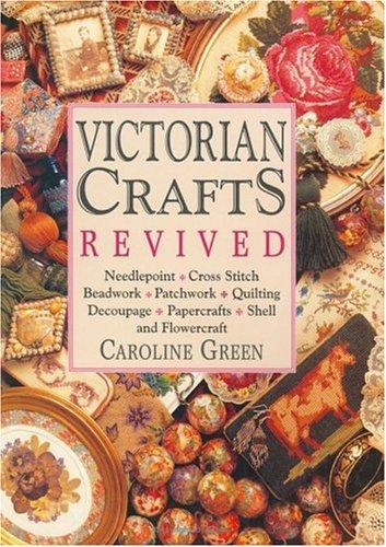 Victorian Crafts Revived