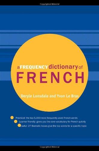 A Frequency Dictionary of French: Core Vocabulary for Learners: (Routledge Frequency Dictionaries)