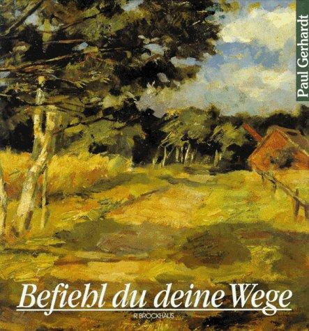 Befiehl du deine Wege. Großdruck. Mit Bildern von Künstlern aus Worpswede