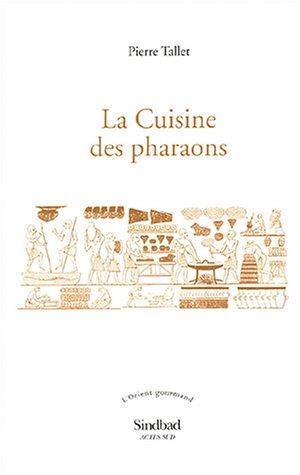 La cuisine des pharaons