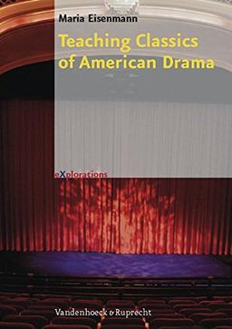 Teaching Classics of American Drama. Explorations - Kopiervorlagen (Lernmaterialien)