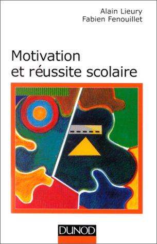 Motivation et réussite scolaire