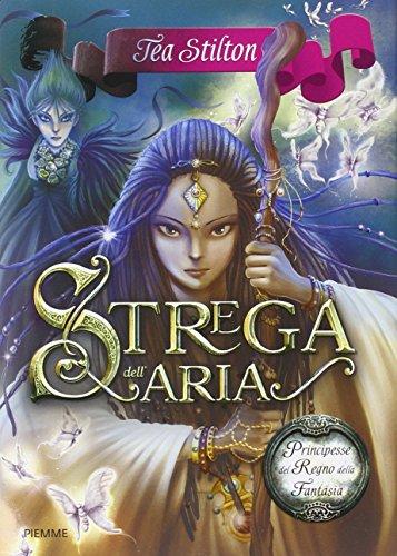 Strega dell'aria. Principesse del regno della fantasia