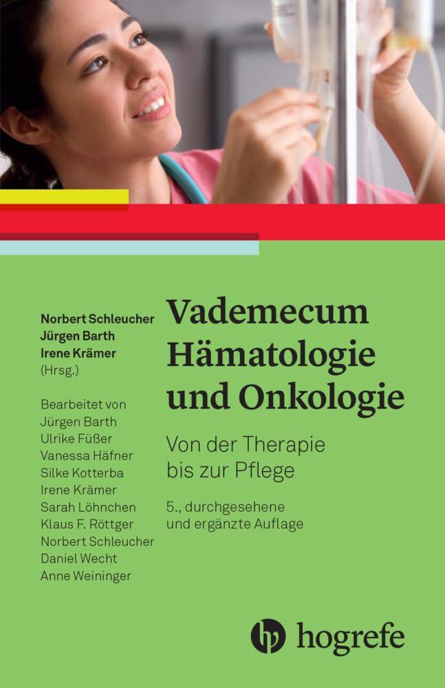 Vademecum Hämatologie und Onkologie: Von der Therapie bis zur Pflege