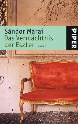 Das Vermächtnis der Eszter: Roman