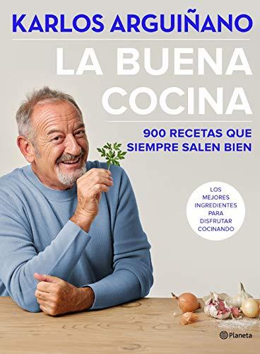 La buena cocina: 900 recetas que siempre salen bien (Planeta Cocina)