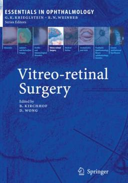 Vitreo-retinal Surgery (Essentials in Ophthalmology)