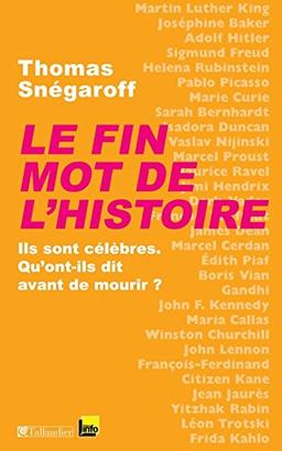 Le fin mot de l'histoire