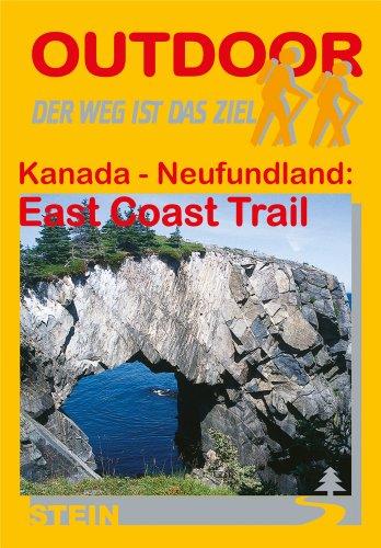 Kanada - Neufundland: East Coast Trail: Der Weg ist das Ziel