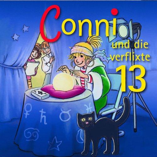 26: Conni und die Verflixte 13