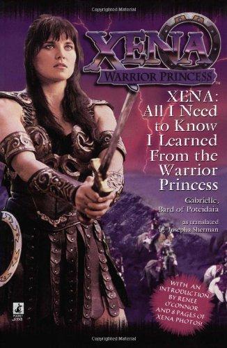 All I Need To Know I Learned From Xena: Warrior Princess