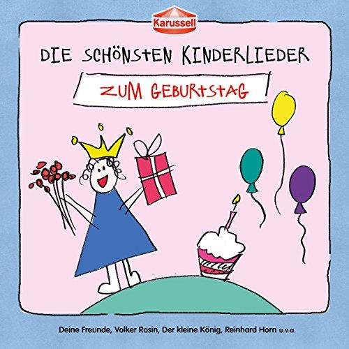 Die Schönsten Kinderlieder - Zum Geburtstag