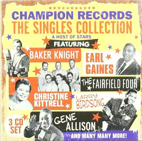 Champion Records&#34;the Singles Collection&#34;