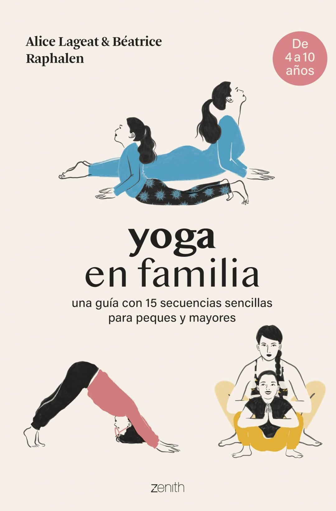 Yoga en familia: Una guía con 15 secuencias sencillas para peques y mayores (Superfamilias)