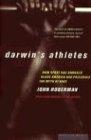 Darwin's Athletes: How Sport Has Damaged Black America and Preserved the Myth of Race