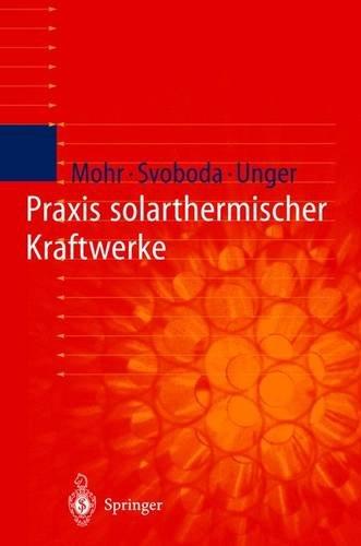 Praxis solarthermischer Kraftwerke