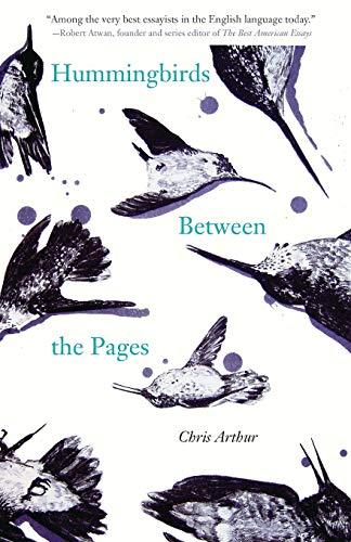 Hummingbirds Between the Pages (21st Century Essays)