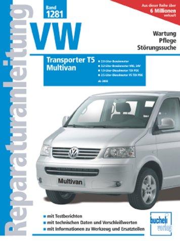 VW T5 / Transporter / Multivan: Ab Modelljahr 2003 (Reparaturanleitungen)