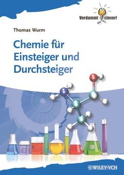 Chemie für Einsteiger und Durchsteiger