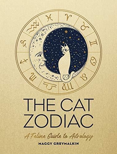 The Cat Zodiac: A Feline Guide to Astrology (Gift Books)