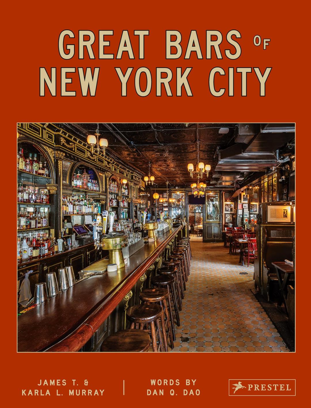 Great Bars of New York City : 30 of Manhattan’S Favorite Storied Drinking Establishments