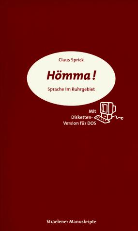 Hömma. Sprache im Ruhrgebiet