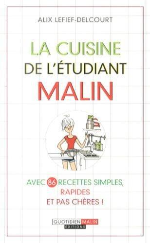 La cuisine de l'étudiant malin