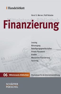 Handelsblatt Mittelstands-Bibliothek, Band 6: Finanzierung