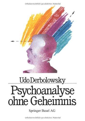 Psychoanalyse ohne Geheimnis: Heilungsschritte Am Beispiel Von Agmap