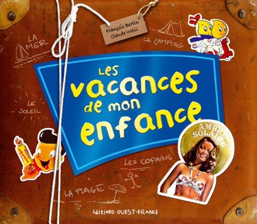 Les vacances de mon enfance