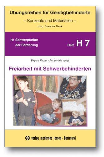 Freiarbeit mit Schwerbehinderten