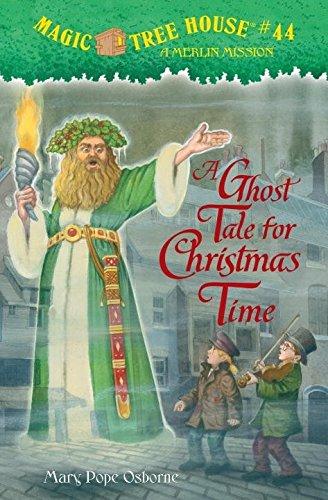 A Ghost Tale for Christmas Time (Magic Tree House (R) Merlin Mission, Band 44)