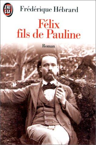 Félix, fils de Pauline