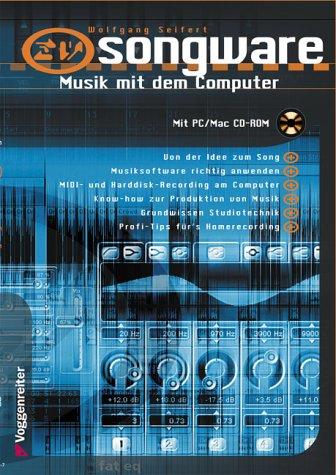 Songware, Musik mit dem Computer, m. CD-ROM