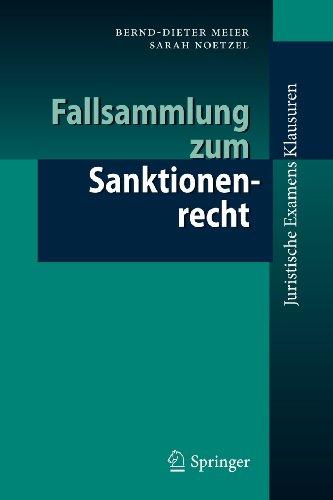 Fallsammlung zum Sanktionenrecht (Juristische ExamensKlausuren) (German Edition)