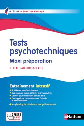 Tests psychotechniques, maxi préparation : catégories B et C : entraînement intensif