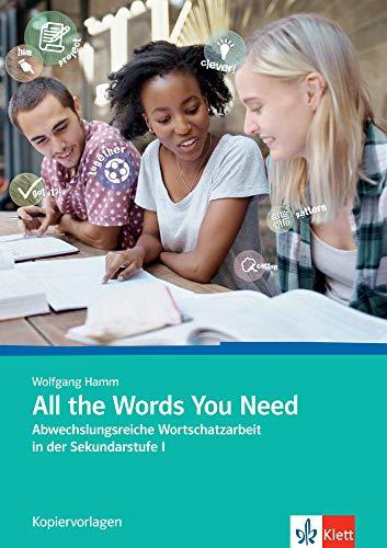 All the Words You Need: Abwechslungsreiche Wortschatzarbeit in der Sekundarstufe I. Kopiervorlagen