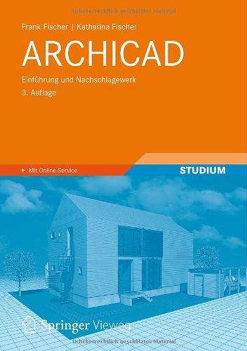 ARCHICAD: Einführung und Nachschlagewerk