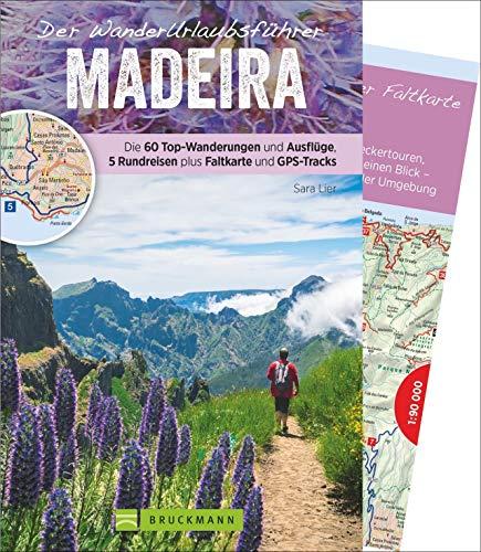 Der WanderUrlaubsführer Madeira (Zeit zum Wandern)