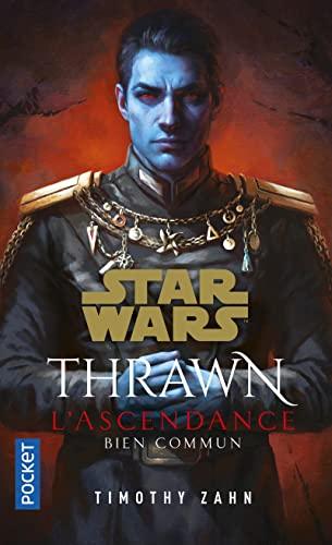 Thrawn : l'ascendance. Vol. 2. Bien commun