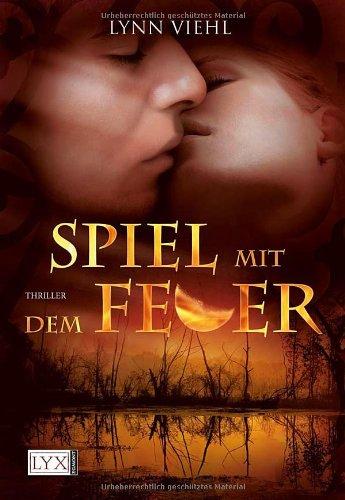 Spiel mit dem Feuer