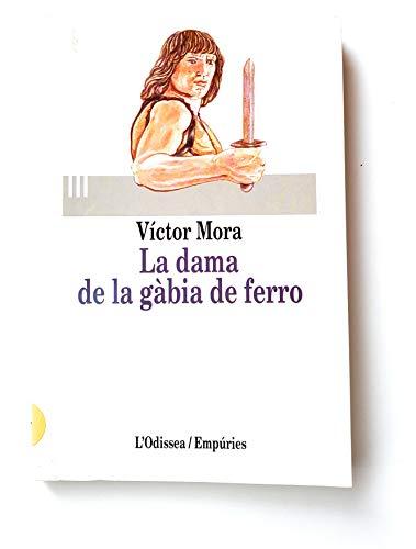 La dama de la gàbia de ferro (L'ODISSEA)