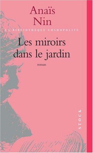 Les miroirs dans le jardin