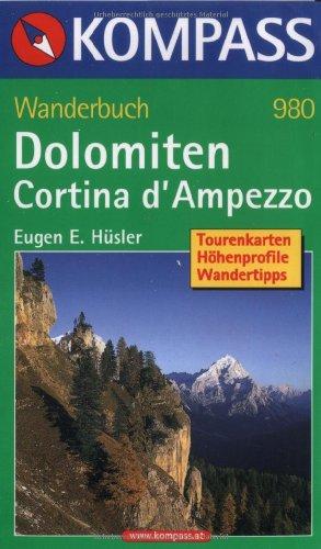 Dolomiten. Cortina d' Ampezzo. Wanderbuch: Tourenkarten, Höhenprofile, Wandertipps