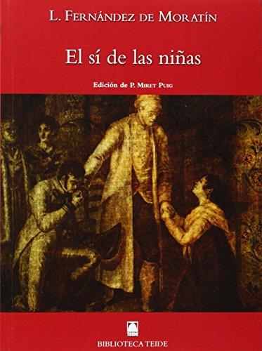 El sí de las niñas (Biblioteca Teide, Band 60)