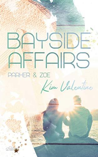 Bayside Affairs: Parker & Zoe