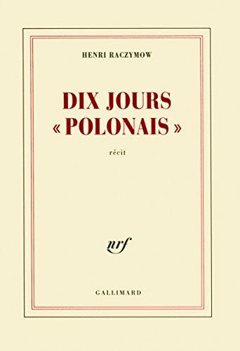 Dix jours polonais : récit