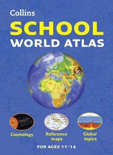 Collins School World Atlas: Collins School World Atlas [New Edition] (Collins School Atlas)