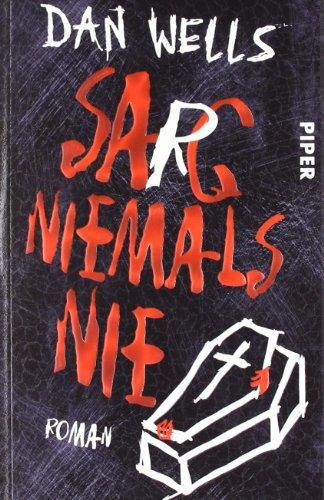 Sarg niemals nie: Roman